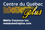 Le Centre du Québec Plus / le Réseau Média Plus
